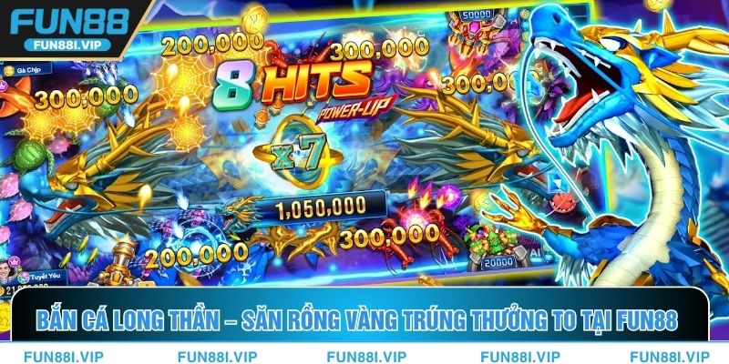 Bắn Cá Long Thần