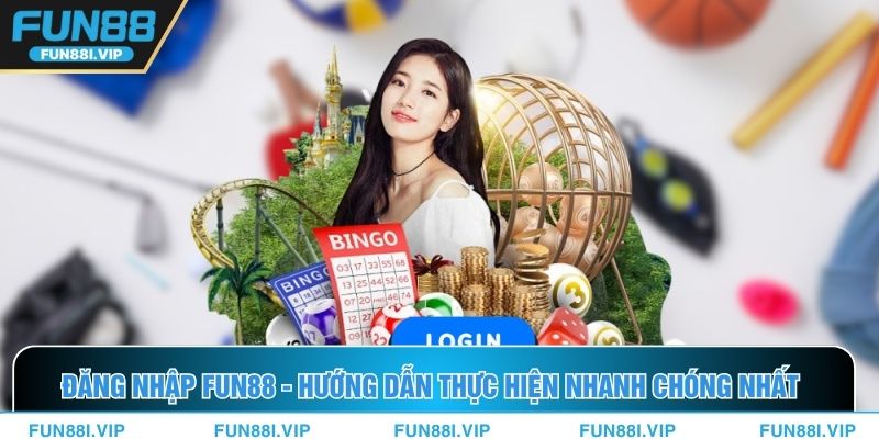Đăng Nhập FUN88
