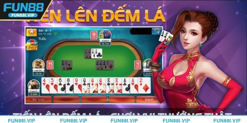Tiến lên đếm lá là trò chơi hấp dẫn tại nhà cái